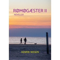 Rømøgæster II: Noveller