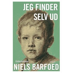 Jeg finder selv ud: Endestationer