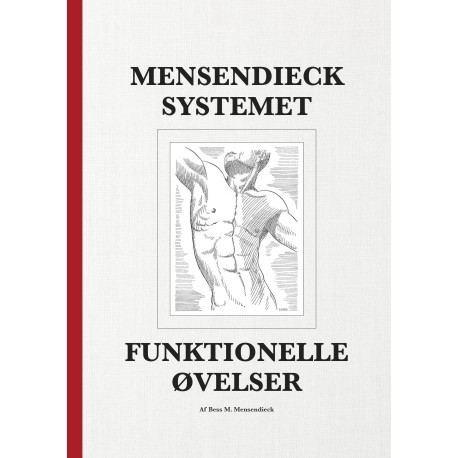 MENSENDIECK SYSTEMET: Funktionelle øvelser