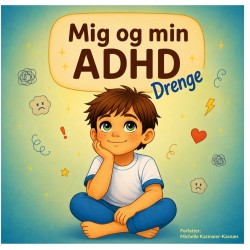 Mig og min ADHD: Drenge