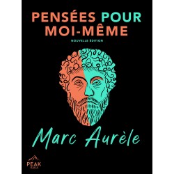 Pensées pour moi-même: Nouvelle édition