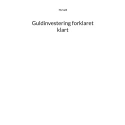 Guldinvestering forklaret klart