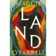 Land: From the no. 1 bestselling author of Hamnet, a multigenerational epic of loss, hope and reunion