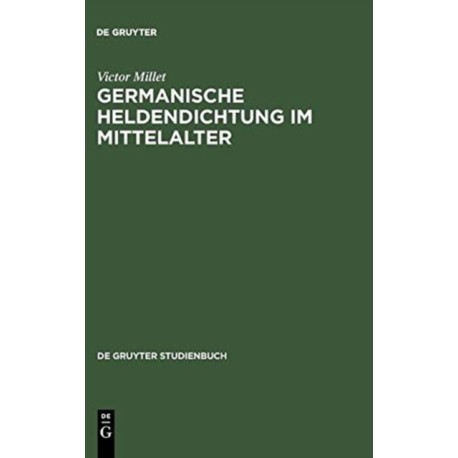 Germanische Heldendichtung im Mittelalter