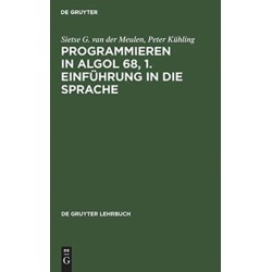 Programmieren in ALGOL 68, 1. Einfuhrung in die Sprache