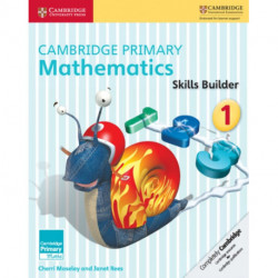 Cambridge Primary Mathematics Skills Builders 1