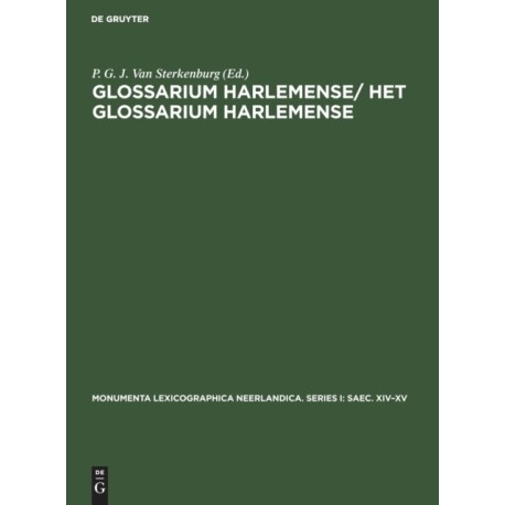 Glossarium Harlemense/ Het Glossarium Harlemense: (Circa 1440)
