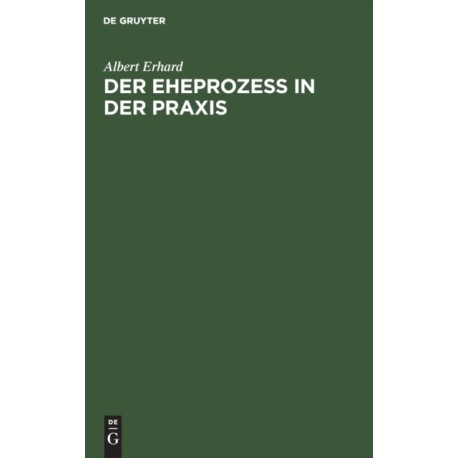 Der Eheprozeß in Der PRAXIS