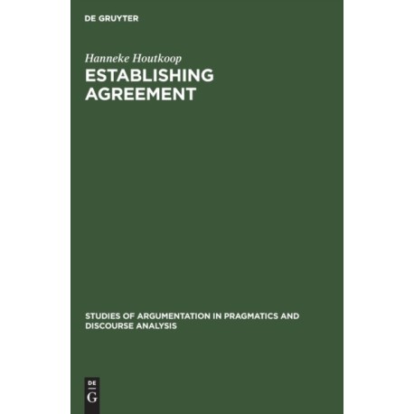 Establishing agreement: An analysis of proposal-acceptance sequences
