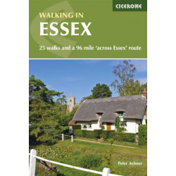 Walking in Essex: 25 walks and a 96 mile 'across Essex' route