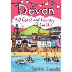 Devon: 40 Coast and Country Walks