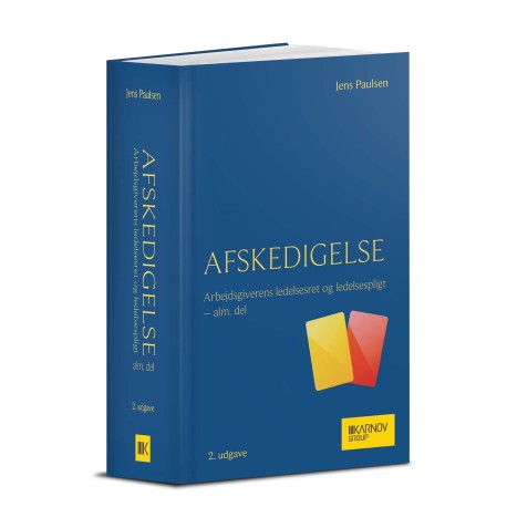 Afskedigelse: Arbejdsgiverens ledelsesret og ledelsespligt
