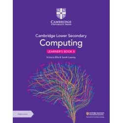 Cambridge Lower Secondary Computing Learner's Book 8 with Digital Access (1 Year)