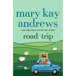 Road Trip: A Novel
