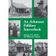 An Arkansas Folklore Sourcebook