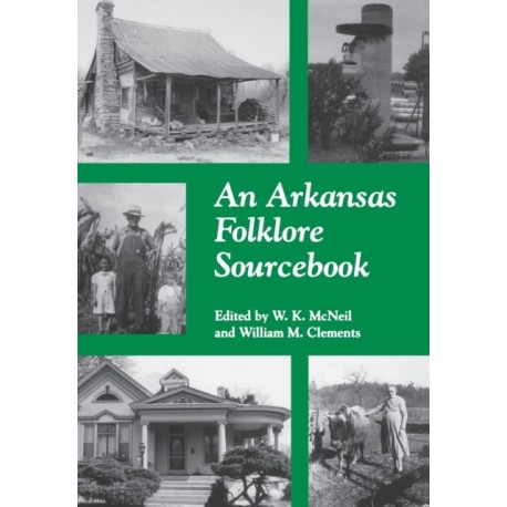 An Arkansas Folklore Sourcebook