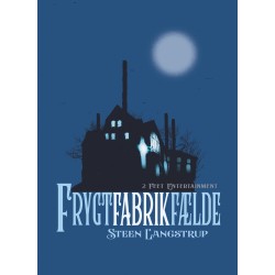 Frygt fabrik fælde: Samlet udgave