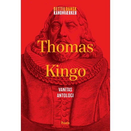 Thomas Kingo: Vanitas - Antologi