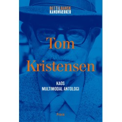 Tom Kristensen: Kaos - Multimodal antologi