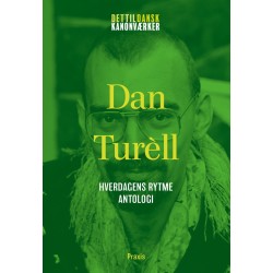 Dan Turèll: Hverdagens rytme - Antologi