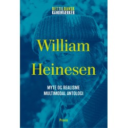 William Heinesen: Myte og realisme - Multimodal antologi