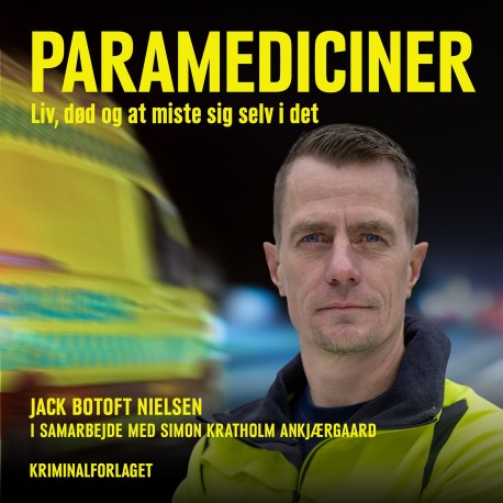 Paramediciner: Liv, død og at miste sig selv i det