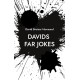 Davids far jokes: Plat, skørt og til tider politisk ukorrekt