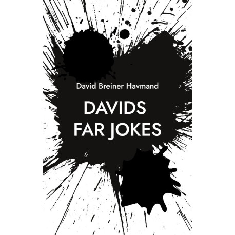 Davids far jokes: Plat, skørt og til tider politisk ukorrekt