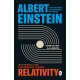 Albert Einstein: Relativity: The Special And The General Theory