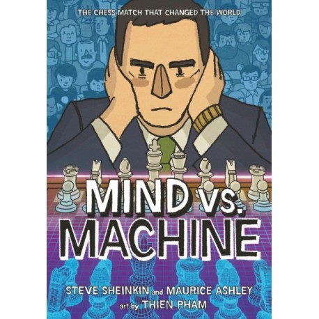 Mind vs. Machine: The Chess Match That Changed the World