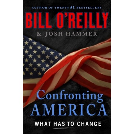 Confronting America: What Has to Change