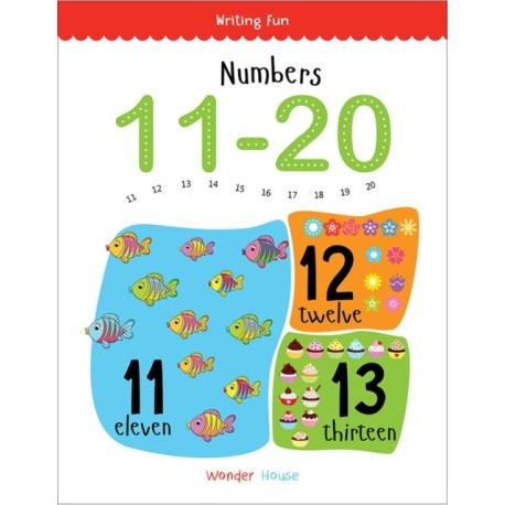 Numbers 11 - 20: Write and practice Numbers 11 to 20