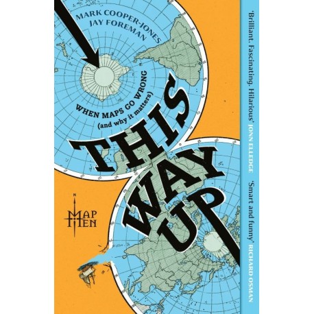 This Way Up: When Maps Go Wrong (and Why it Matters)
