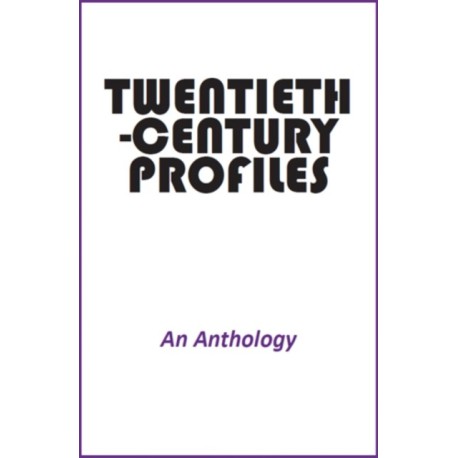 Twentieth-Century Profiles