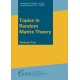 Topics in Random Matrix Theory