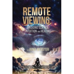 Remote Viewing: Bridging Science, Intuition, and Healing