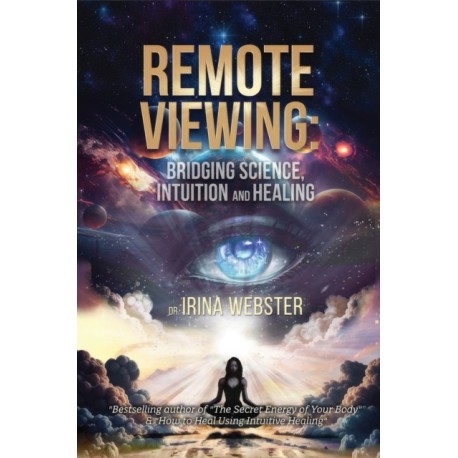 Remote Viewing: Bridging Science, Intuition, and Healing