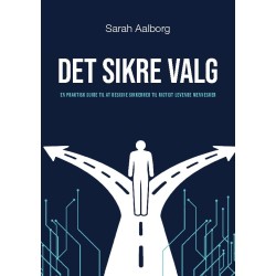 Det sikre valg: En praktisk guide til at designe sikkerhed til rigtigt levende mennesker