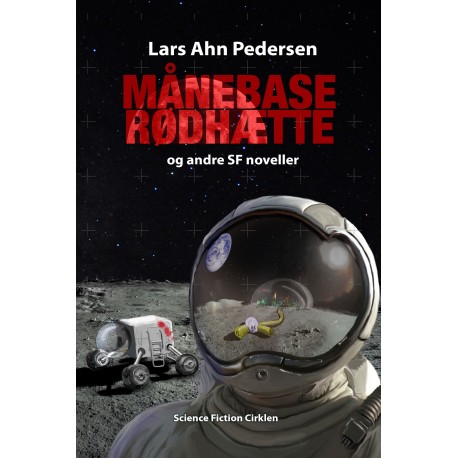 Månebase Rødhætte: og andre SF noveller