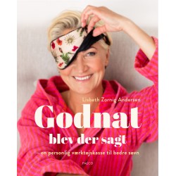 Godnat, blev der sagt: en personlig værktøjskasse til en bedre søvn