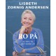 Ro på: 33 tips til det gode liv