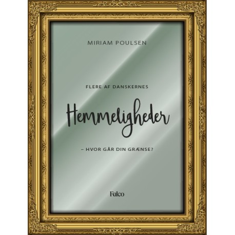 Hemmeligheder - Hvor går din grænse?: Hemmeligheder 2