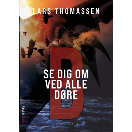 B - Se dig om ved alle døre: Alfabetserien 2