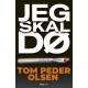 Jeg skal dø: Magnus Rhode 5