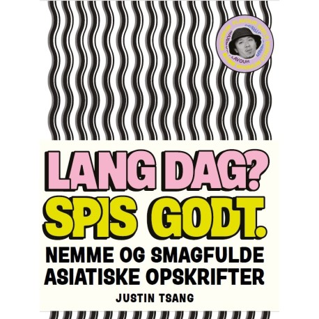 Lang dag? Spis godt.: Nemme og smagfulde asiatiske opskrifter