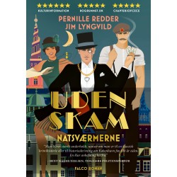 Natsværmerne: Uden skam 2