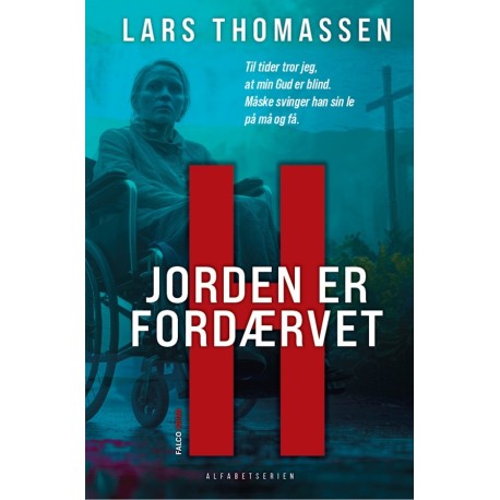 H - Jorden er fordærvet: Alfabetserien 8