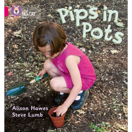 Pips in Pots: Band 01b/Pink B