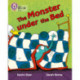 The Monster Under the Bed: Band 11/Lime