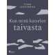 Kun minä katselen taivasta